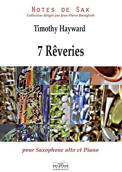 HAYWARD Timothy: 7 rêveries für Altsaxophon und Klavier