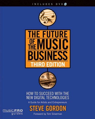 The Future of the Music Business - Third Edition (BuDVD)