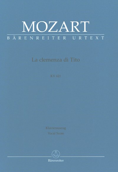 W.A. Mozart: La clemenza di Tito KV 621, GsGchOrch (KA)
