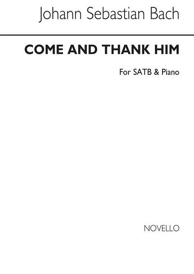 J.S. Bach: Come And Thank Him