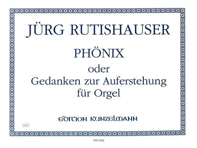 R. Jürg: Phönix, Org (Orgpa)