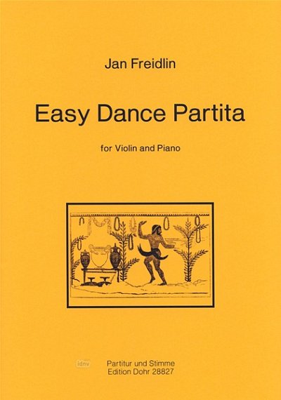 J. Freidlin: Easy Dance Partita , VlKlav