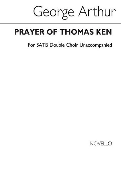 G. Arthur: Prayer Of Thomas Ken, GchKlav (Chpa)