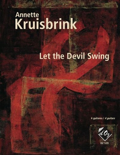 A. Kruisbrink: Let the Devil Swing, 4Git (Pa+St)