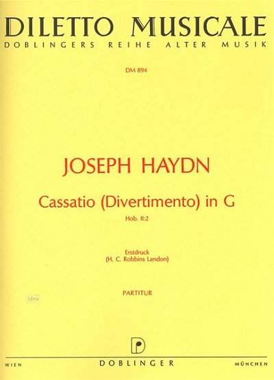 J. Haydn: Cassatio G-Dur Hob 2:2 Erstdruck Diletto Musicale