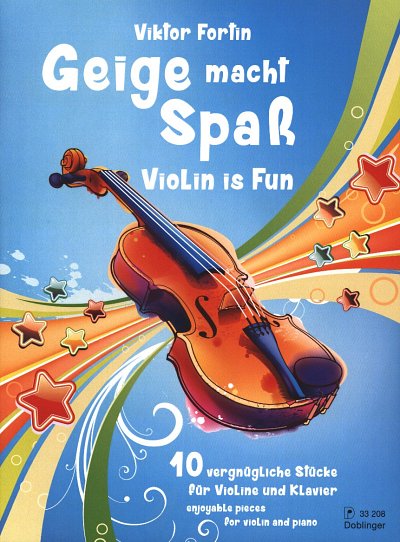 V. Fortin: Geige macht Spaß, VlKlav (KlavpaSt)