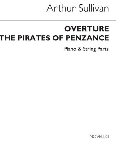A.S. Sullivan: Overture Pirates Of Penzance (Strings/Piano)