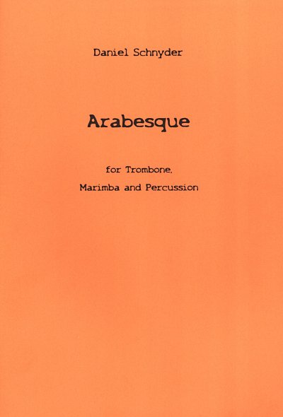 D. Schnyder: Arabesque, PosMarSchl (Pa+St)