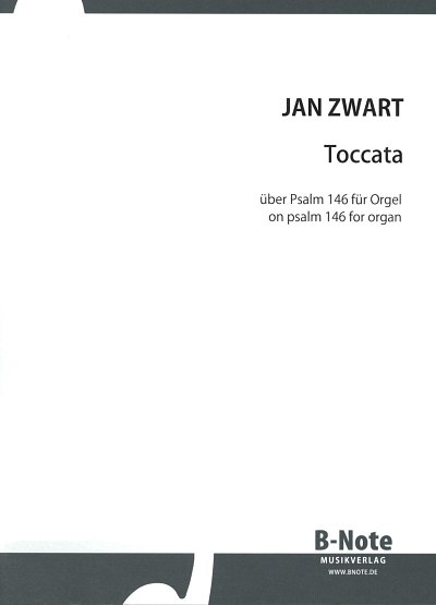 J. Zwart: Toccata on psalm 146