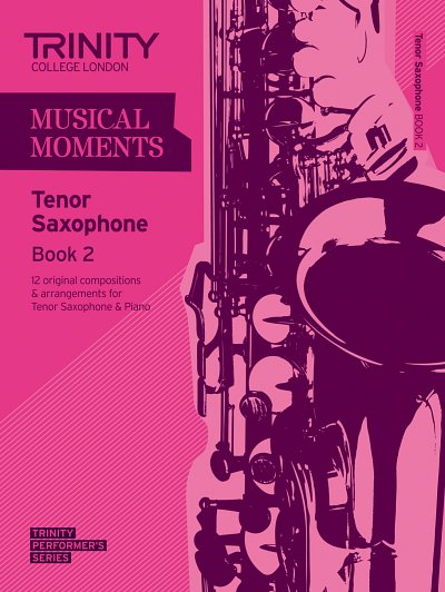 Musical Moments - Tenor Saxophone Book 2, Sax