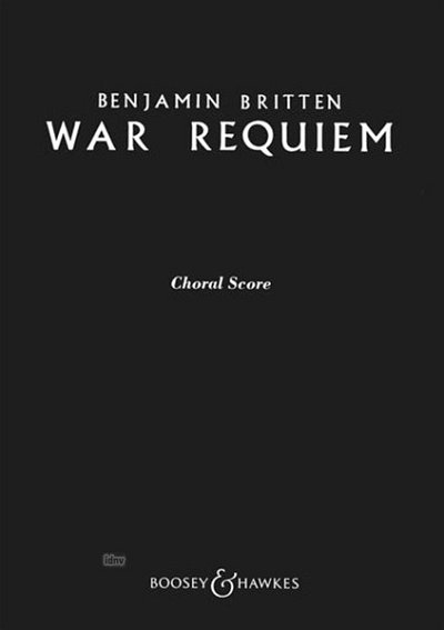 B. Britten: War Requiem op. 66, 3GesKGchOrch (Chpa)