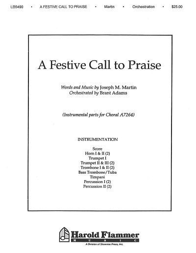 B. Adams: A Festive Call to Praise (Stsatz)