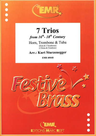 K. Sturzenegger: 7 Trios aus dem 16.-18. J, HrnPosTb (Pa+St)
