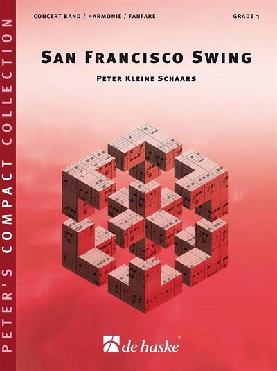 P. Kleine Schaars: San Francisco Swing, Blaso (Part.)