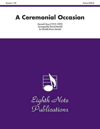 K. Bray: A Ceremonial Occasion
