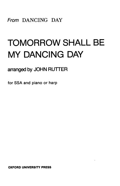 J. Rutter: Tomorrow shall be my dancing day, FchKlav (Chpa)