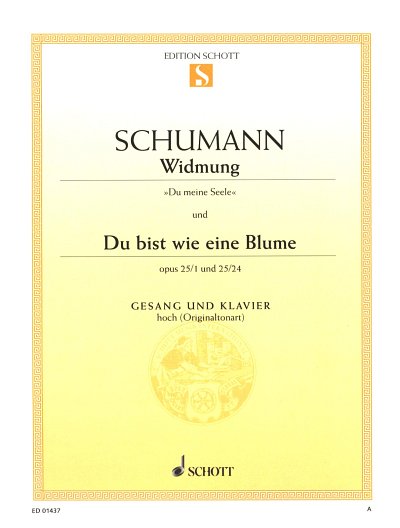 R. Schumann: Widmung / Du bist wie eine Blume op. 25/1 und 24