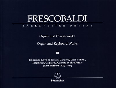 G. Frescobaldi: Orgel- und Clavierwerke 3, OrgmCemKlv