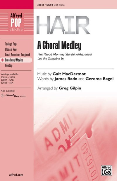 Macdermot Galt: Hair - A Choral Medley
