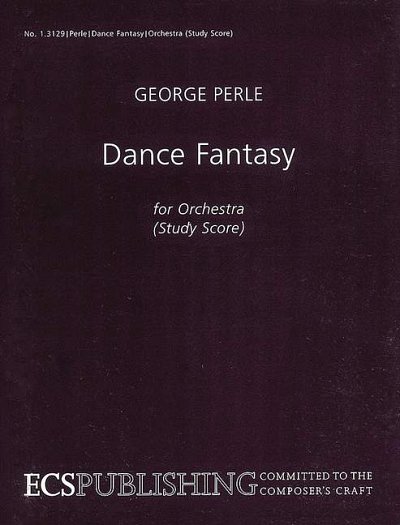 DL: G. Perle: Dance Fantasy, Orch (Part.)