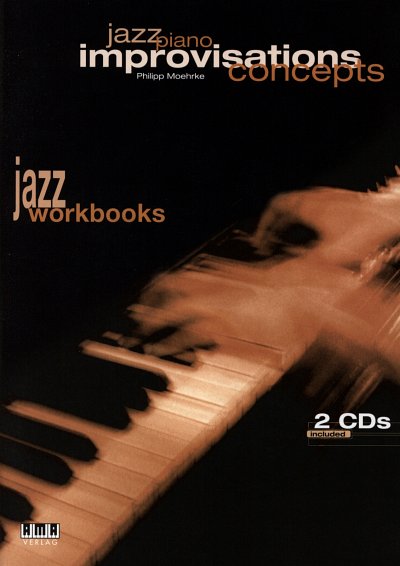 Ph. Moehrke: Jazz Piano - Improvisations Conce, Klav (+2CDs)