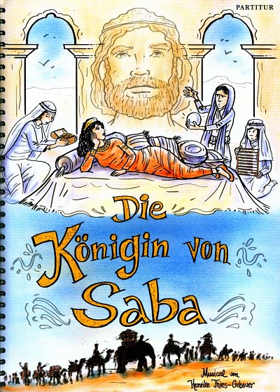H. Thies-Gebauer: Die Koenigin von Saba, GesKchInstr (Part.)