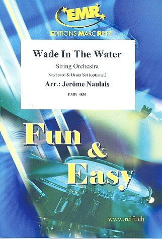 J. Naulais: Wade In The Water, Stro