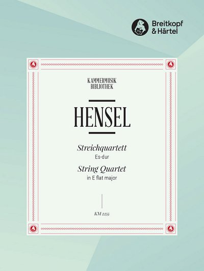 F. Hensel: Streichquartett Es-dur, 2VlVaVc (Pa+St)