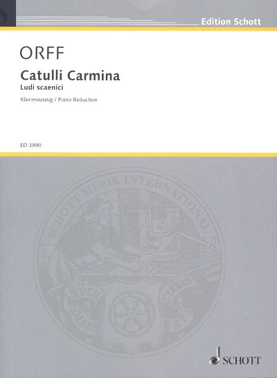 C. Orff: Catulli Carmina