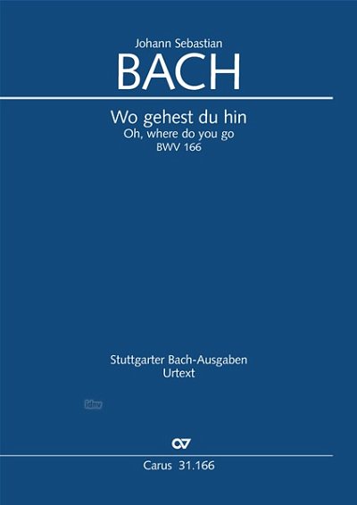 DL: J.S. Bach: Wo gehest du hin BWV 166 (1724) (Part.)