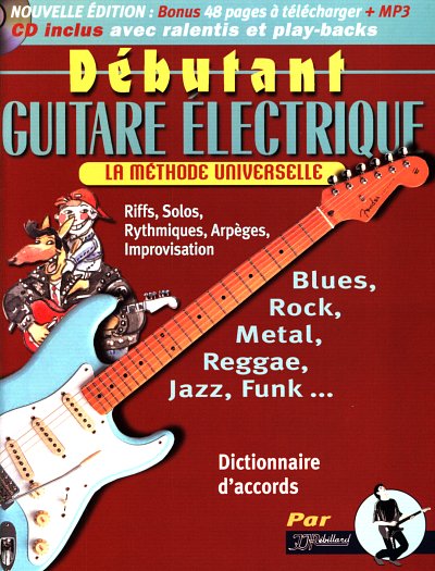 J. Rebillard: Débutant Guitare Éléctrique, E-Git (+CD)