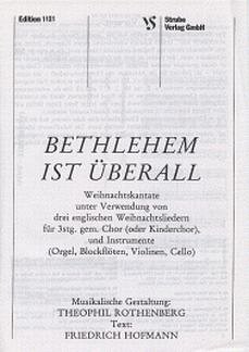 Rothenberg T.: Bethlehem Ist Ueberall