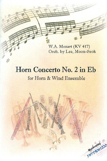 W.A. Mozart: Konzert Es-Dur Nr. 2 KV 417, HrnBlaso (Pa+St)