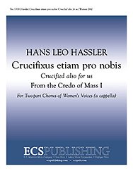 H.L. Haßler: Crucifixus etiam pro nobis