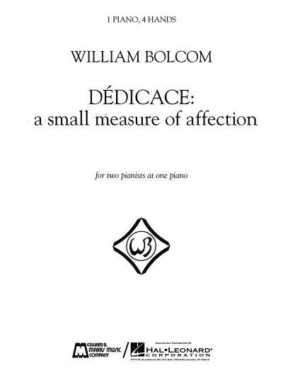 W. Bolcom: Dedicace - A Small Measure Of Affe, Klav4m (Sppa)