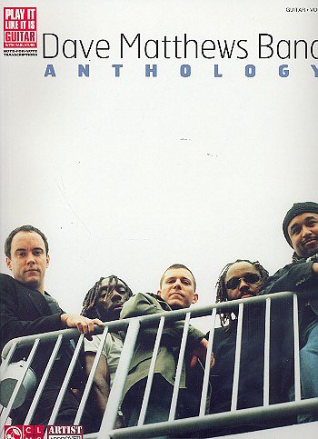 Dave Matthews Band - Anthology, Git