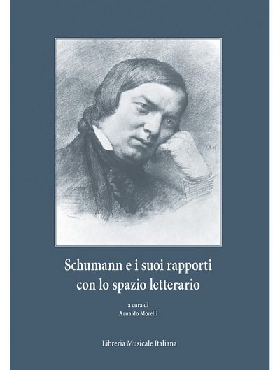 Schumann e suoi rapporti con lo spazio letterario (Bu)