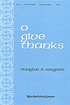 D. Wagner: O Give Thanks, Ch2Klav