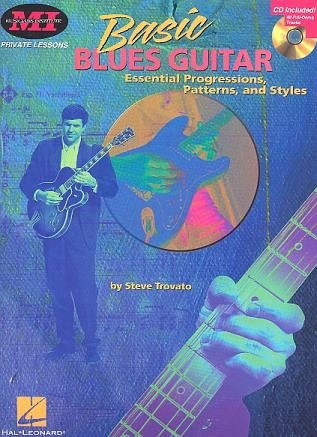 S. Trovato: Basic Blues Guitar, Git (+CD)
