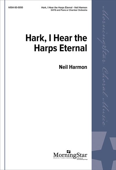 N. Harmon: Hark, I Hear the Harps Eternal (Chpa)