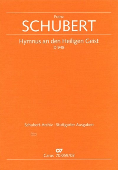 F. Schubert: Hymnus an den Heiligen Geist C-Dur D 948 (1828)
