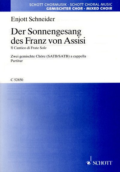 E. Schneider: Der Sonnengesang des Franz von Assisi  (Chpa)