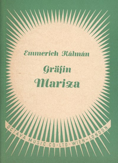 E. Kálmán: Gräfin Mariza - Libretto (Txtb)