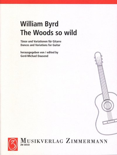 W. Byrd: The Woods So Wild