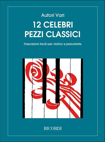12 Celebri Pezzi Classici, VlKlav (KlavpaSt)