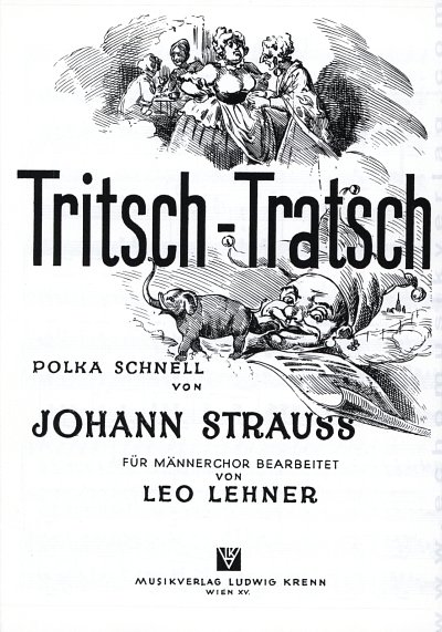 J. Strauss (Sohn): Tritsch Tratsch Polka Op 214
