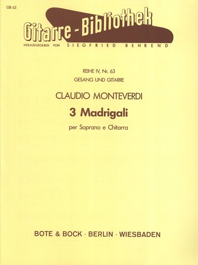 C. Monteverdi: 3 Madrigali Gitarre Bibliothek 63