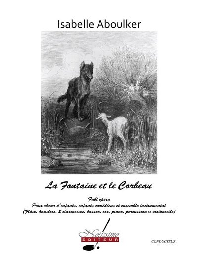 I. Aboulker: La Fontaine et le Corbeau (Part.)