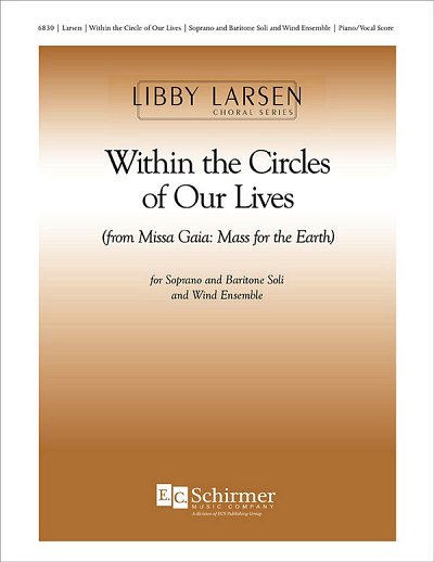 L. Larsen: Missa Gaia: Within the Circle of Our Lives (KA)