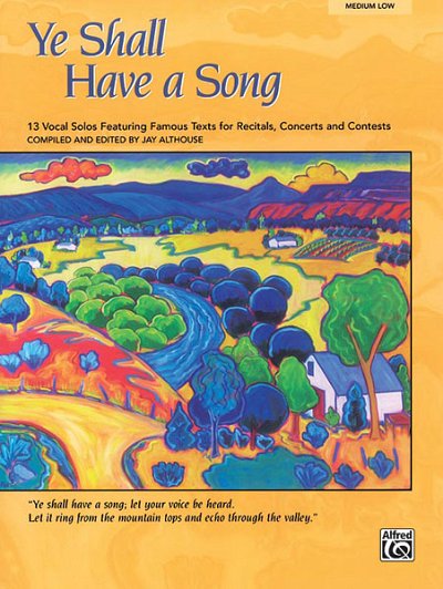 J. Althouse: Ye Shall Have a Song (CD)